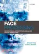 Face Processing ─ Psychological, Neuropsychological, and Applied Perspectives