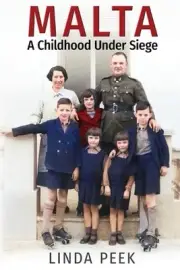 Malta A Childhood Under Siege by Linda Peek Paperback Book
