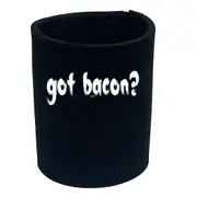 Food Got Bacon - Funny Novelty Stubby Holder