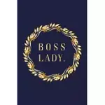 BOSS LADY.: LINE JOURNAL FOR WRITING YOUR DAILY THOUGHTS, IDEAS, WORKMATE GIFT, TEAM LEADER SURPRISE GIFT COWORKER RETIREMENT GIFT