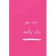 You Are Really Cute: Notebook, Journal 2020