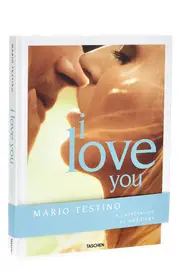 TASCHEN 'Mario Testino. I Love You' Book