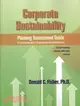 Corporate Sustainability Planning Assessment Guide: A Comprehensive Organizational Assessment