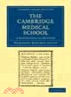 在飛比找三民網路書店優惠-The Cambridge Medical School:A