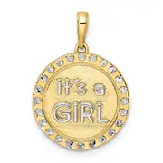 14k Yellow & Rhodium Gold w/ White Rhodium Diamond-cut IT'S A GIRL Round Disc Pendant