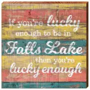 Falls Lake, NC Home Decor Sign Printed On Real Wood HAP7D-A 10 1/2" x 10 1/2"