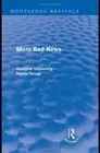2: More Bad News (Routledge Revivals), Beharrell, Davis, Eldridge,..