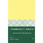 COMMUNITY MEDIA: INTERNATIONAL PERSPECTIVES