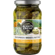 Always Fresh Cucumbers Bread & Butter 380g