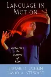 Language in Motion by Jerome D. Schein, David Stewart - NEW HARDCOVER