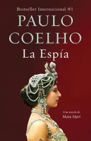 La Espa. Una novela sobre Mata Hari / The Spy by Paulo Coelho (Spanish) Paperbac