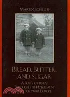 在飛比找三民網路書店優惠-Bread, Butter, and Sugar: A Bo