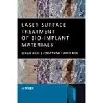 LASER SURFACE TREATMENT OF BIO-IMPLANT MATERIALS