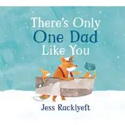 There's Only One Dad Like You by Jess Racklyeft - Book