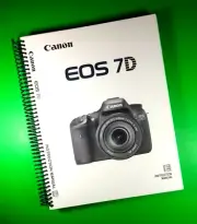 Owners Manual for Canon EOS 7D Camera 276 Pages W/Clear Covers!