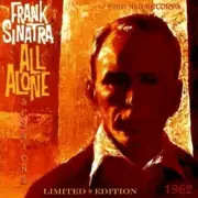 Frank Sinatra All Alone Sessions January 1962 LTD # CD " Out of Pint!