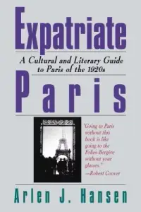 在飛比找博客來優惠-Expatriate Paris: A Cultural a