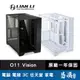 LIAN LI 聯力 O11 Vision 電腦機殼 三面玻璃 黑色 白色 011VX 011VW 易飛電腦