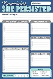 Nevertheless, She Persisted Note Pad (Daily Planner, List Pad)