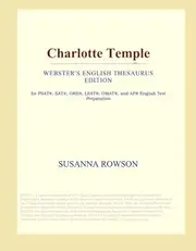 Charlotte Temple (Webster's English Thesaurus Edition)