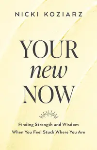 在飛比找誠品線上優惠-Your New Now: Finding Strength
