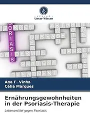 Ernährungsgewohnheiten in der Psoriasis-Therapie: Lebensmittel gegen Psoriasis
