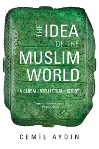 在飛比找誠品線上優惠-The Idea of the Muslim World: 