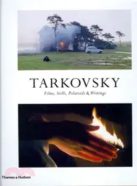 在飛比找三民網路書店優惠-Tarkovsky: Films, Stills, Pola