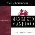 MAXIMIZED MANHOOD WORKBOOK ― A GUIDE TO FAMILY SURVIVAL/EDWIN LOUIS COLE MAJORING IN MEN 【三民網路書店】