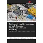 TECHNICAL HEALTH STANDARD ON SOLID WASTE MANAGEMENT AND HANDLING