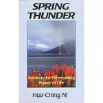 SPRING THUNDER: AWAKEN THE HIBERNATING POWER OF LIFE