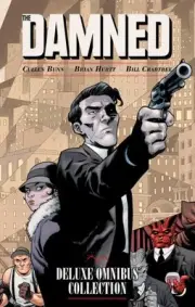 Damned Deluxe Omnibus Collection, Hardcover by Bunn, Cullen; Hurtt, Brian (IL...