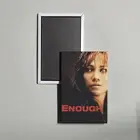 Enough Mini Movie Poster Fridge Locker Magnet