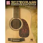 BLUEGRASS SONGS FOR EASY GUITAR: EASY GUITAR WITH NOTES & TAB