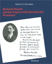 Bertrand Russell and the Origins of the Set-Theoretic 'Paradoxes' (Paperback or