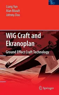WIG Craft and Ekranoplan: Ground Effect Craft Technology
