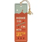 Home is where I'm with you Metal Bookmark Nostalgic Art
