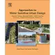 Approaches to Water Sensitive Urban Design: Potential, Design, Ecological Health, Urban Greening, Economics, Policies, and Commu