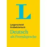 LANGENSCHEIDT GROSSWOERTERBUCH DEUTSCH ALS FREMDSPRACHE