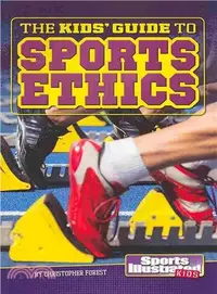 在飛比找三民網路書店優惠-The Kids' Guide to Sports Ethi