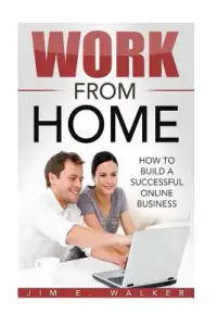 在飛比找博客來優惠-Work from Home: How to Build a