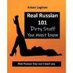 REAL RUSSIAN 101: DIRTY STUFF YOU MUST KNOW