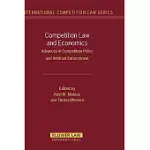 COMPETITION LAW AND ECONOMICS: ADVANCES IN COMPETITION POLICY AND ANTITRUST ENFORCEMENT