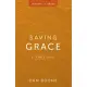 Saving Grace: A 4-Week Study