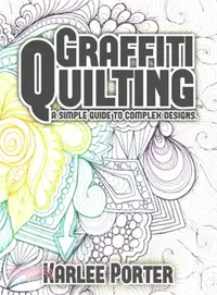 在飛比找三民網路書店優惠-Graffiti Quilting ― A Simple G