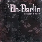 Dale Bradley Ann: Tina Adair Oh Darlin CD