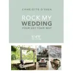 ROCK MY WEDDING: YOUR DAY YOUR WAY