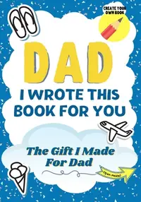 在飛比找誠品線上優惠-Dad, I Wrote This Book For You