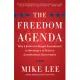 The Freedom Agenda: Why a Balanced Budget Amendment Is Necessary to Restore Constitutional Government