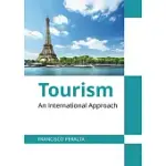 TOURISM: AN INTERNATIONAL APPROACH
